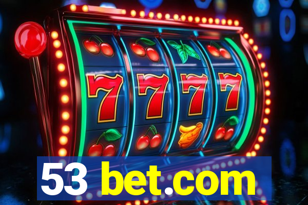 53 bet.com